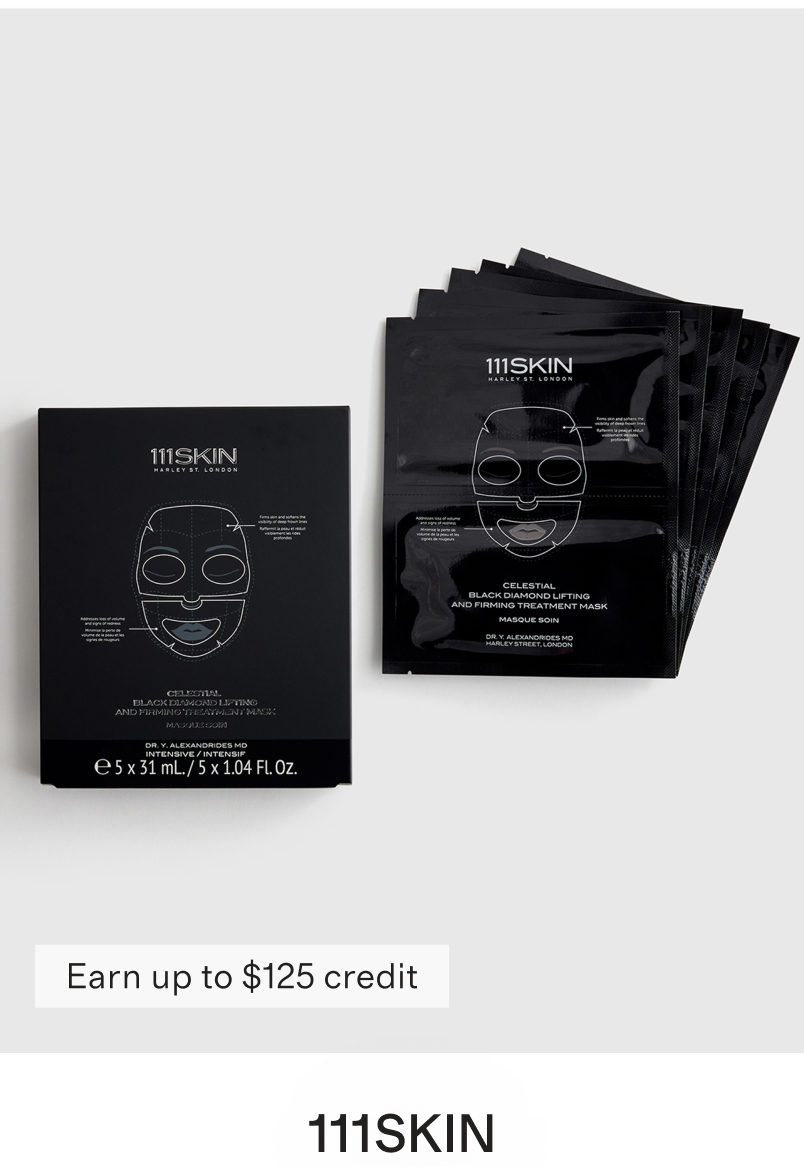 **111SKIN Harley St. London** Celestial Black Diamond Lifting and Firming Treatment Mask 5 x 31 mL / 5 x 1.04 FL.Oz. Earn up to $125 credit **111SKIN**