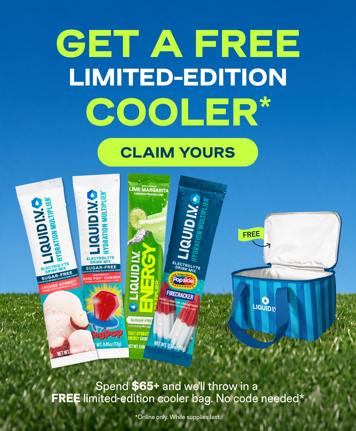 Get a FREE Limited-Edition Cooler