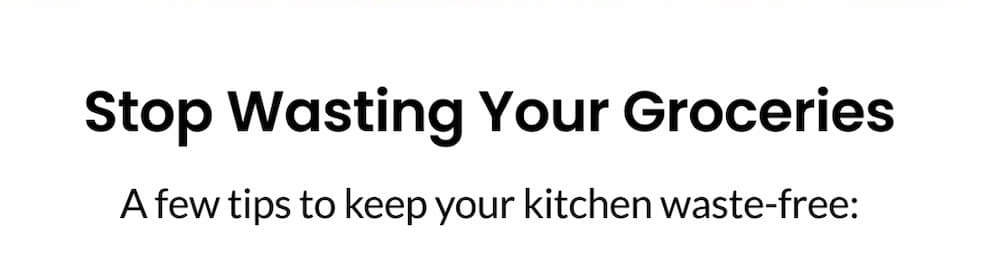 Stop Wasting Your Groceries