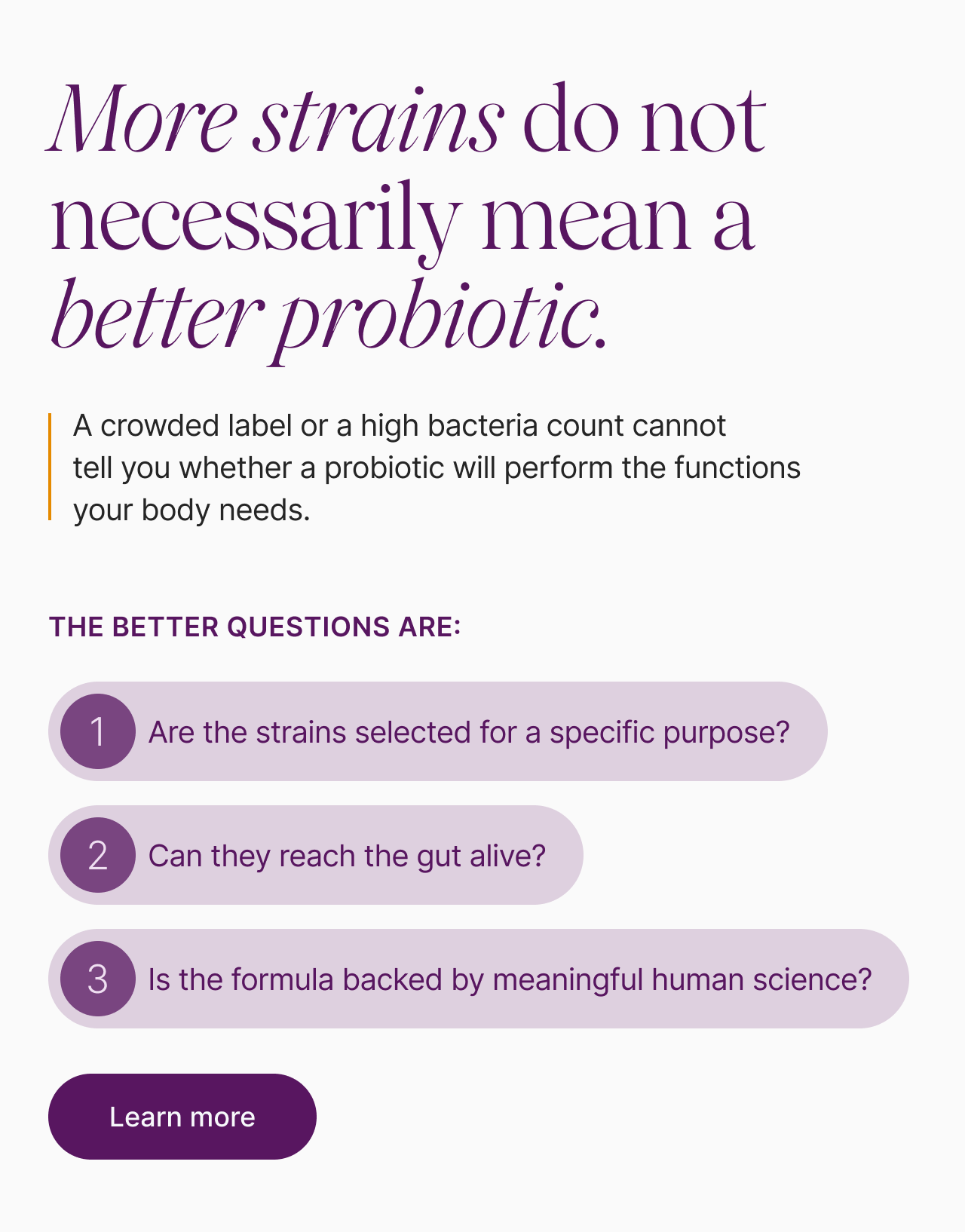 More strains do not necessarily mean a better probiotic.