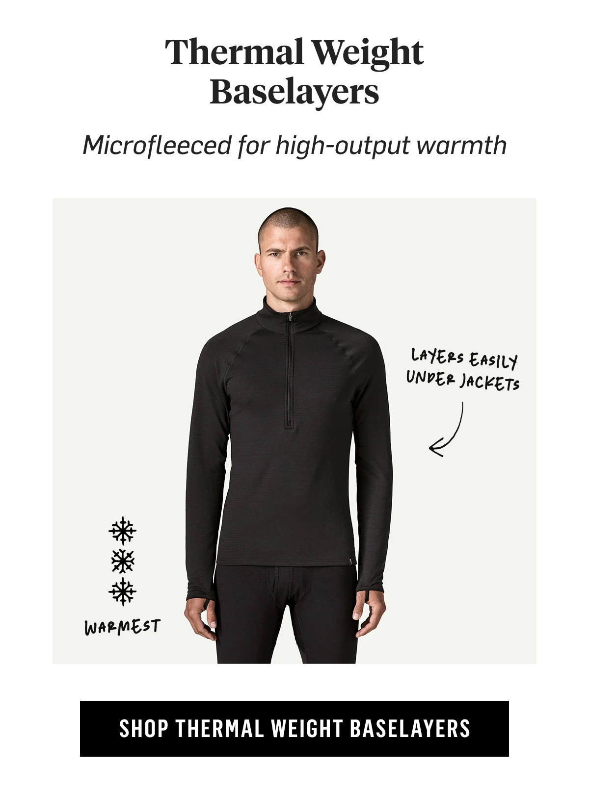 Thermal Weight Baselayers: microfleeced for high-output warmth. Shop Thermal Weight Baselayers
