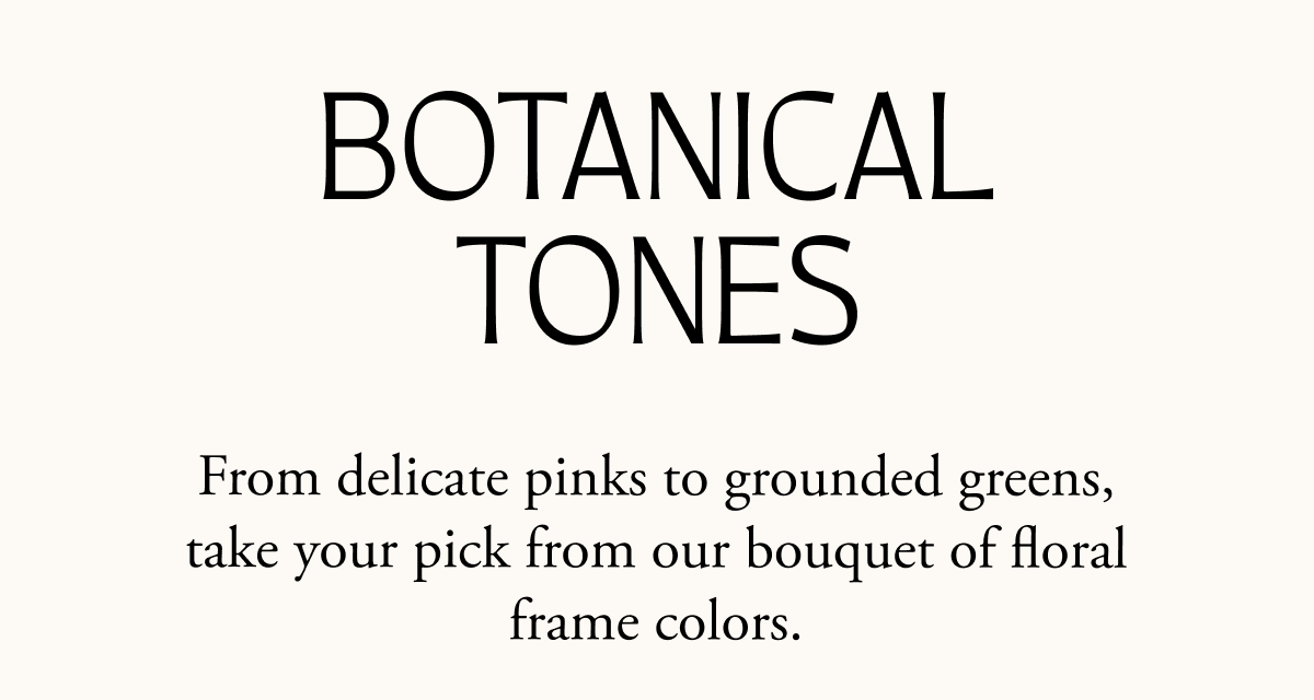 Botanical Tones