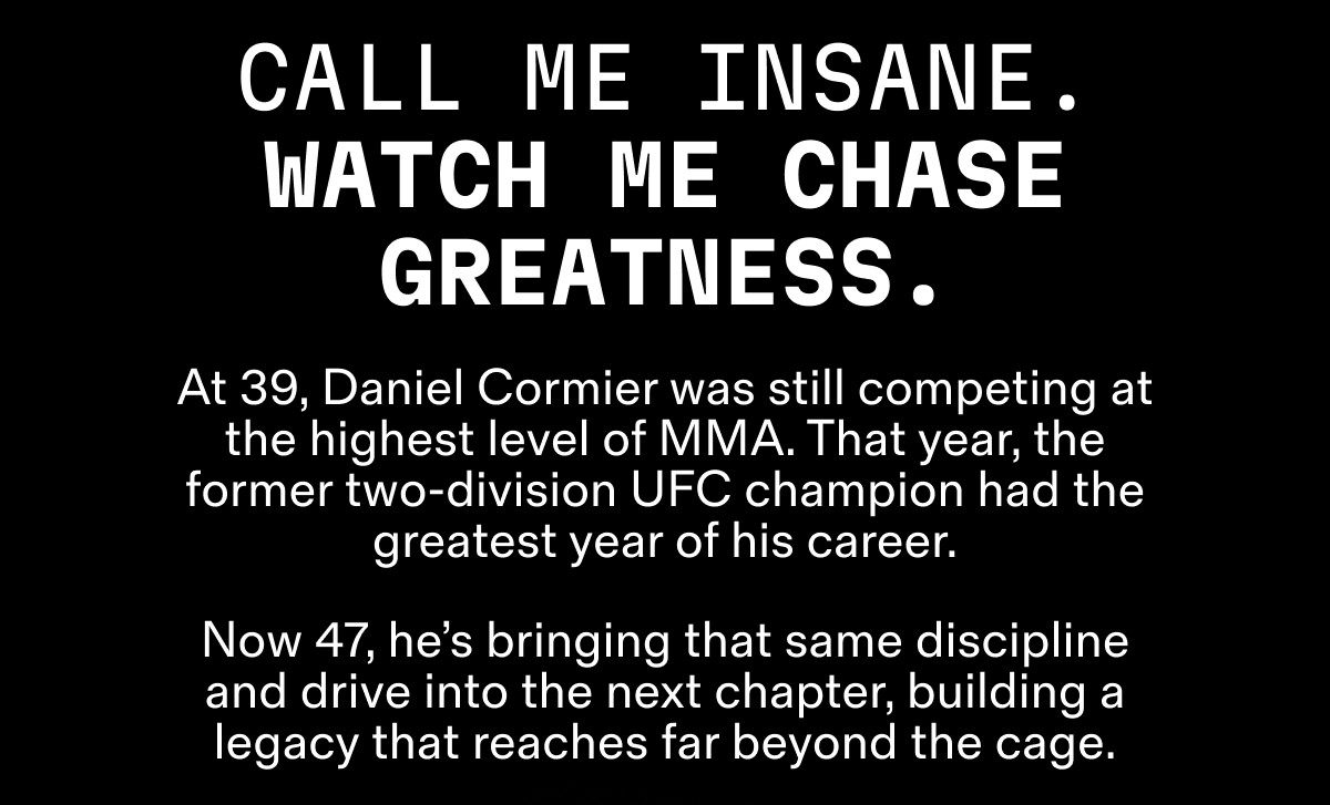 CALL ME INSANE. WATCH ME CHASE GREATNESS.