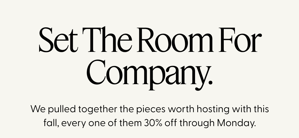 Set The Room For Company.