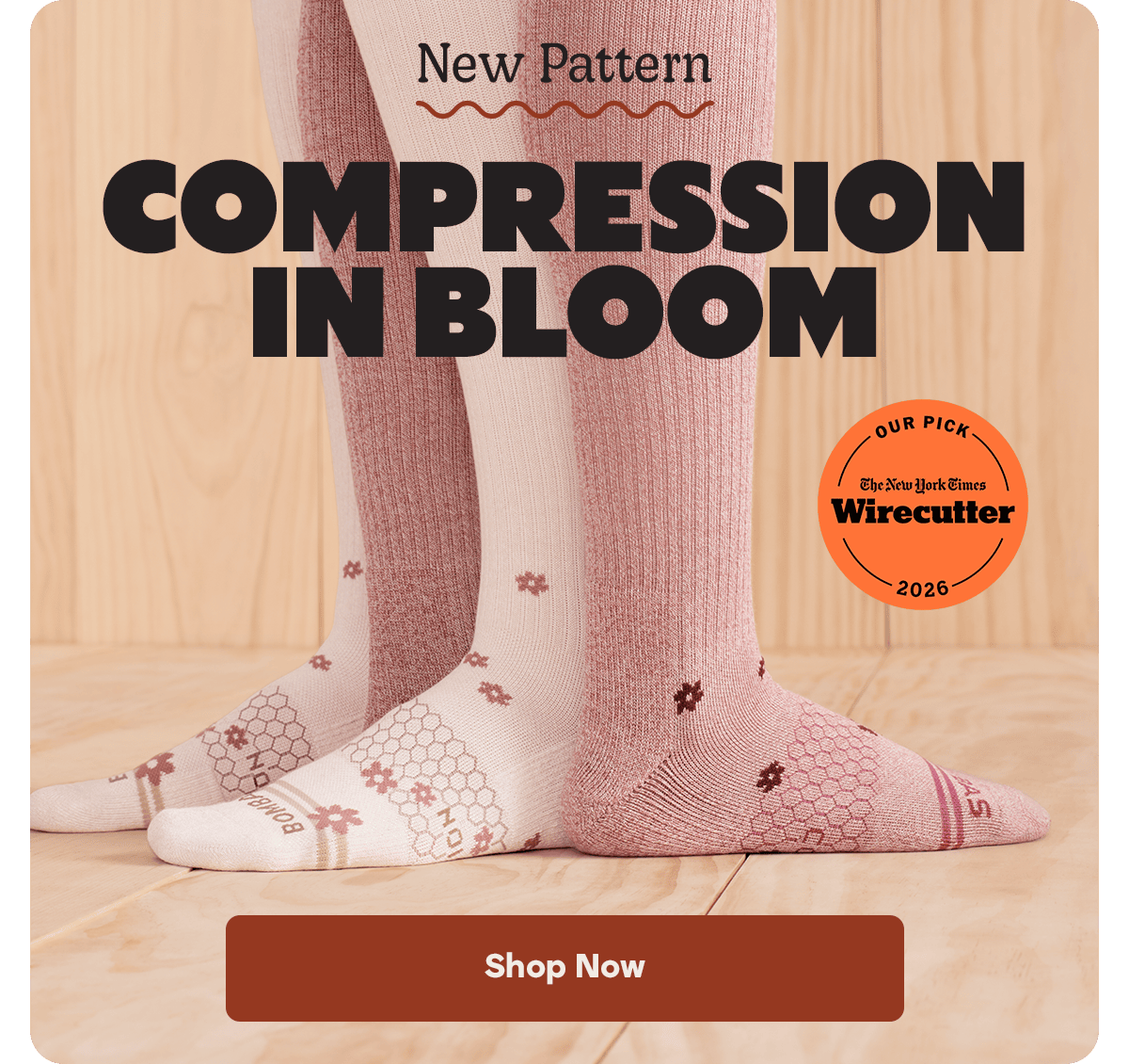 New Pattern. COMPRESSION IN BLOOM. Our Pick The New York Times Wirecutter 2026. Shop Now