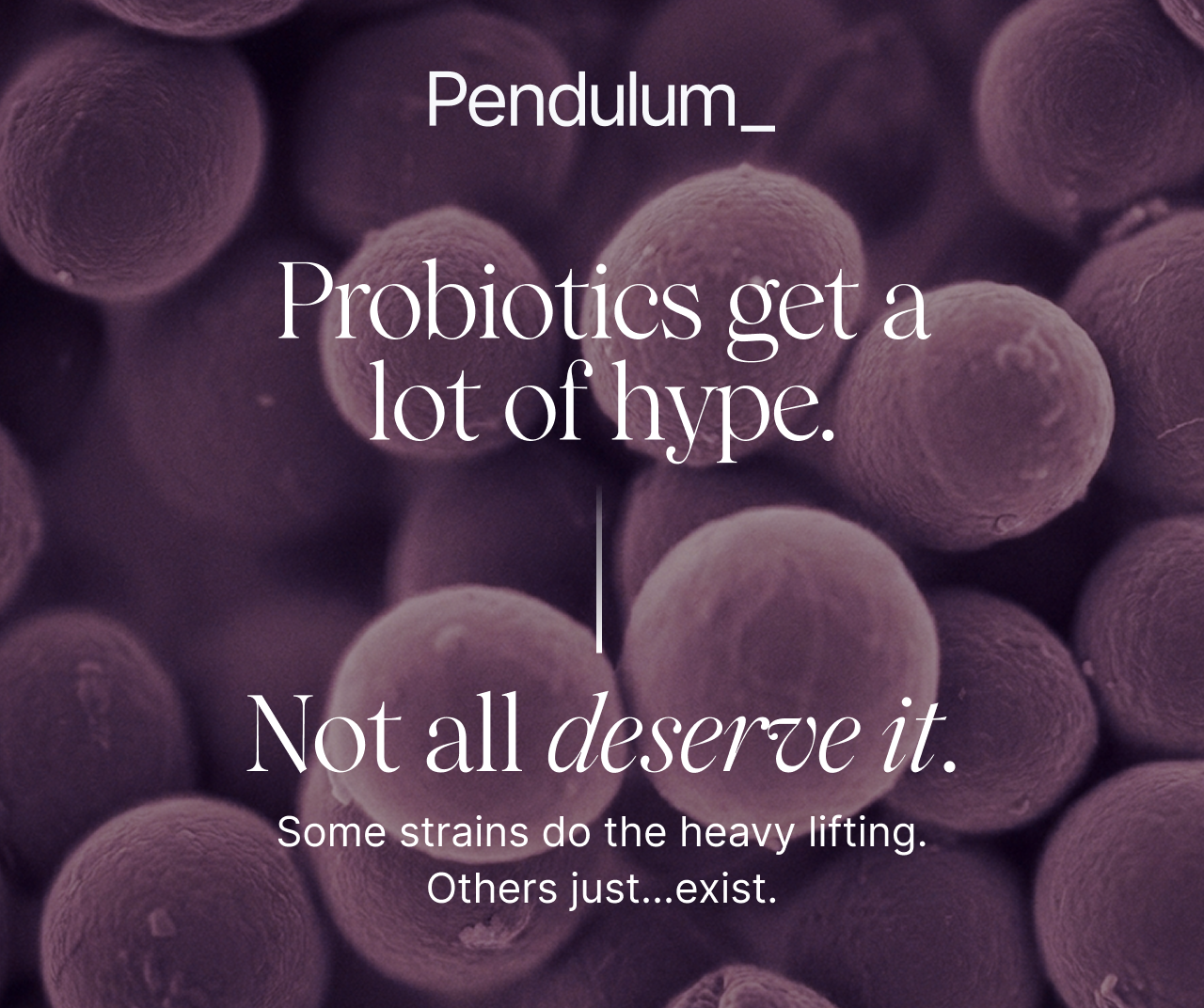 Probiotics get a lot of hype. Not all deserve it. Some strains do the heavy lifting. Others just...exist.