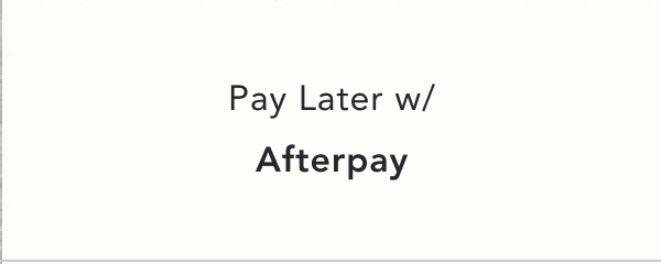 pay later with Afterpay