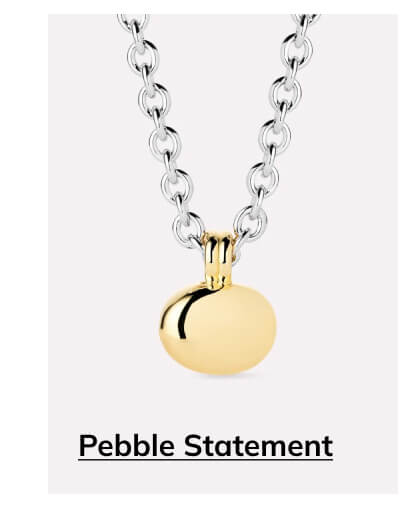Pebble Statement