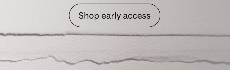 Shop early access