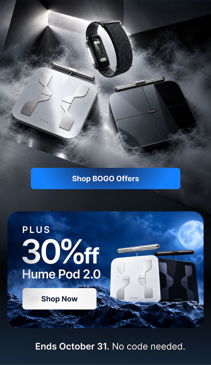 See what Hume Pod 2.0 can show you about your body composition.