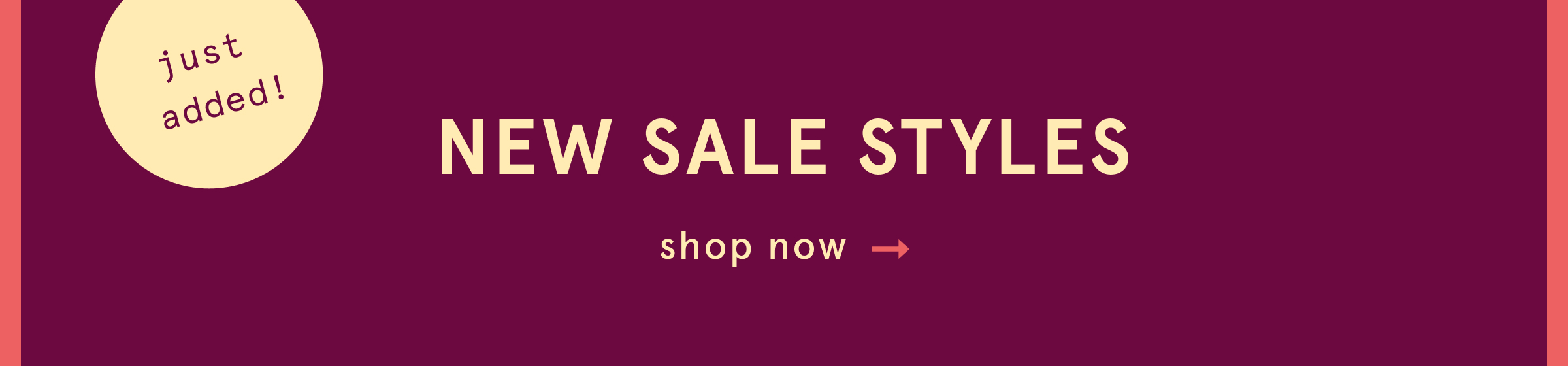 just added! new sale styles, shop now