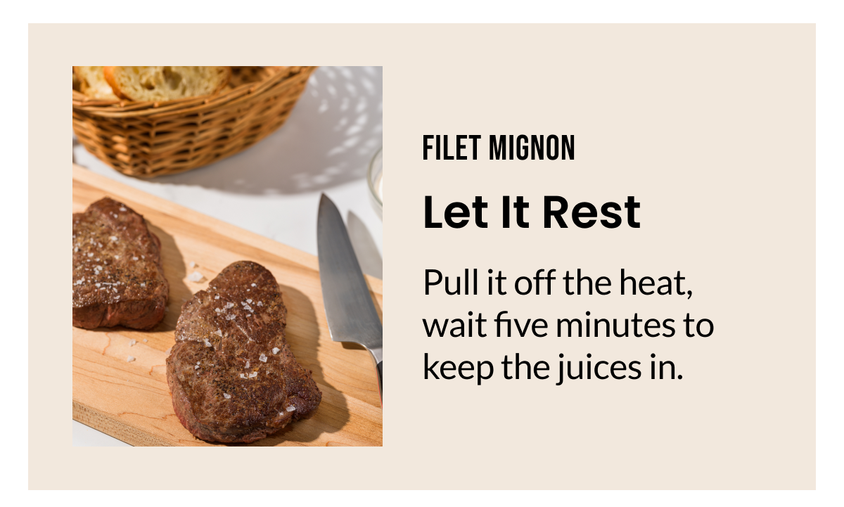 Filet Mignon: Let ir Rest
