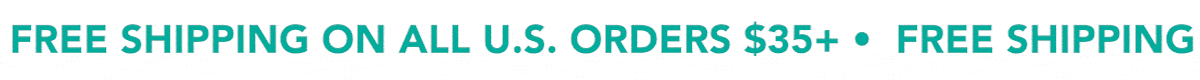 FREE SHIPPING ON ALL US ORDERS $35+