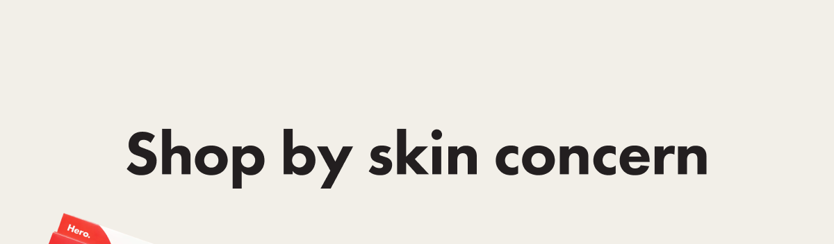 Shop by skin concern