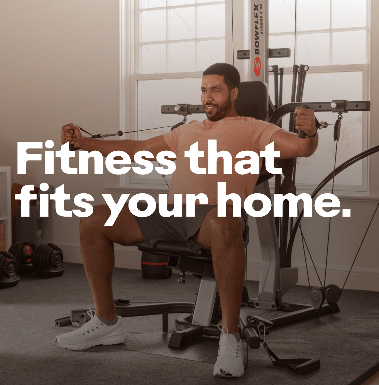 Fitness that fits your home.