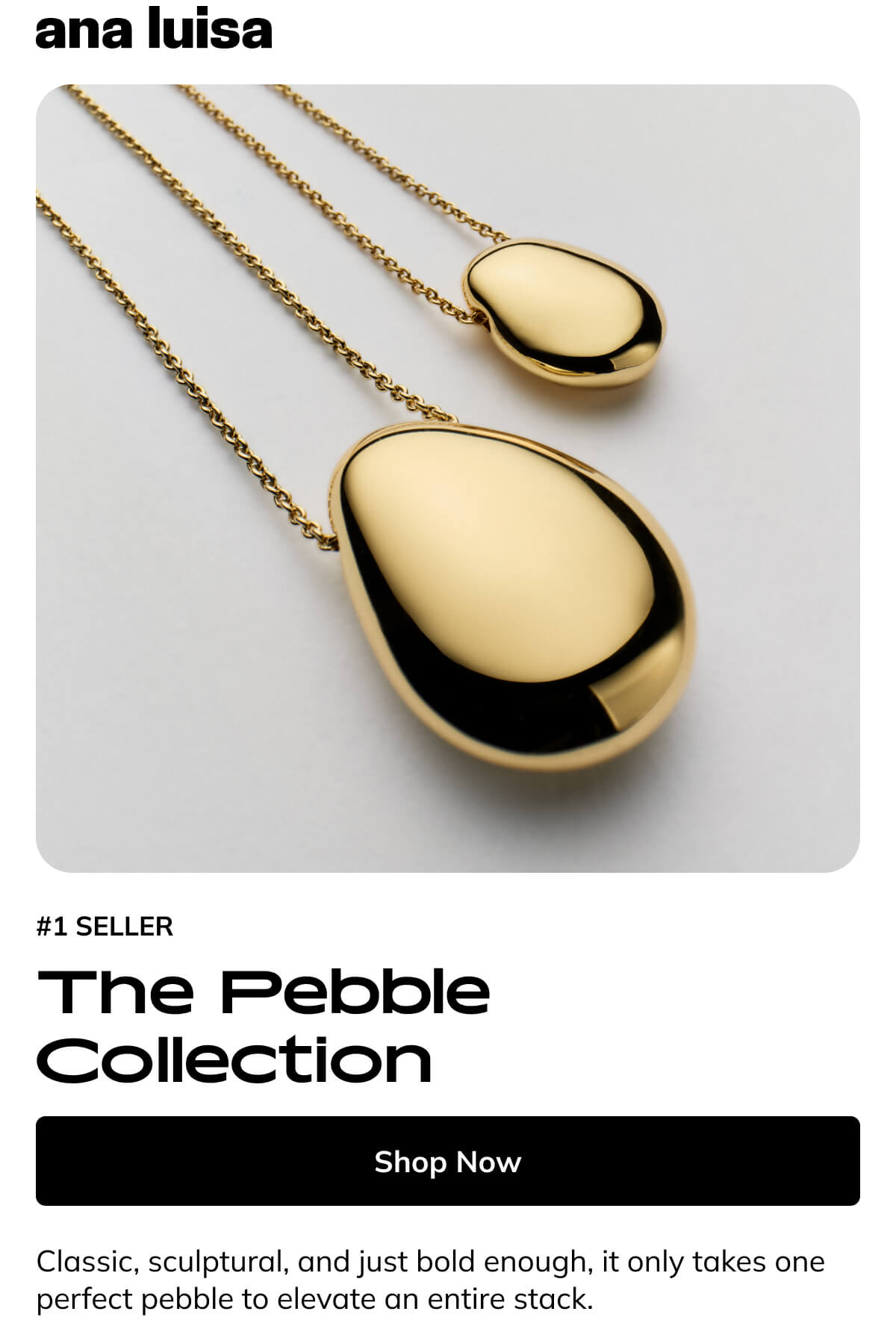 The Pebble Collection