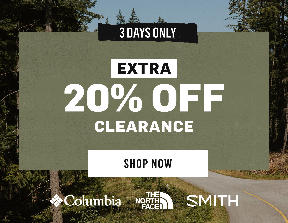 3 Days Only: Extra 20% Off Clearance from Columbia, The North Face, Smith. Shop Now!
